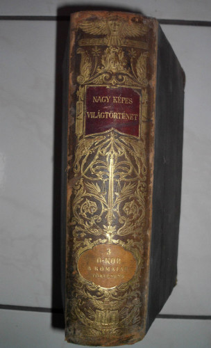 Nagy képes Világtörténet III. kötet (1899)